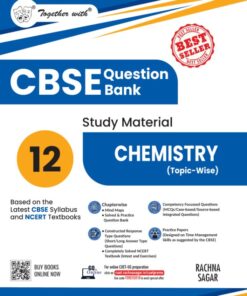 Rachna Sagar Together with CBSE Class 12 Chemistry Question Bank / Study Material 2025-2026 Exam (Based on the latest Syllabus)