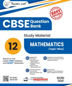 Rachna Sagar Together with CBSE Class 12 Mathematics Question Bank / Study Material 2025-2026 Exam (Based on the Latest Syllabus)
