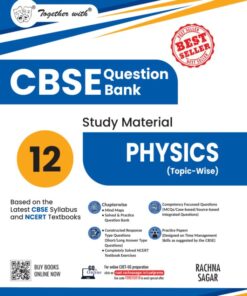Rachna Sagar Together with CBSE Class 12 Physics Question Bank / Study Material 2025-2026 Exam (Based on the Latest Syllabus)