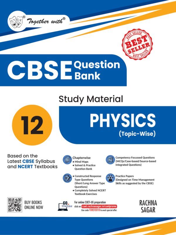 Rachna Sagar Together with CBSE Class 12 Physics Question Bank / Study Material 2025-2026 Exam (Based on the Latest Syllabus)