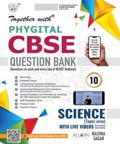 Rachna Sagar Together with’ CBSE Class 10 Science Phygital Question Bank for 2024-25