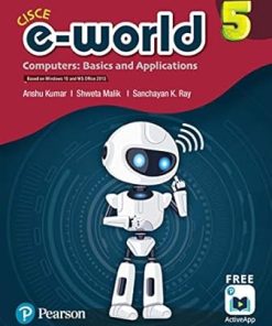Pearson CISCE E-World Computers (Basics and Applications) for Class 5