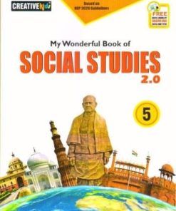 Creative Kids My Wonderful Book of Social Science 2.0 Class 5