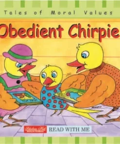 Scholar Hub Stories of Moral Values Obedient Chirpie
