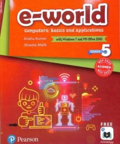Pearson E-World Computers (Basics and Applications) for Class 5