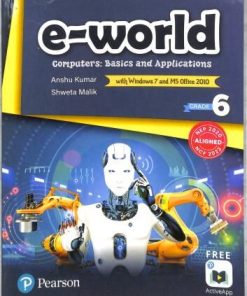 Pearson E-World Computers (Basics and Applications) for Class 6