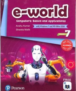 Pearson E-World Computers (Basics and Applications) for Class 7