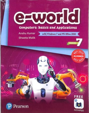 Pearson E-World Computers (Basics and Applications) for Class 7