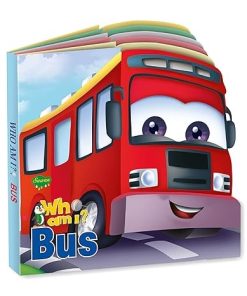 Manoj Who Am I ? Bus (Transport Die Cut Shape Board Book)