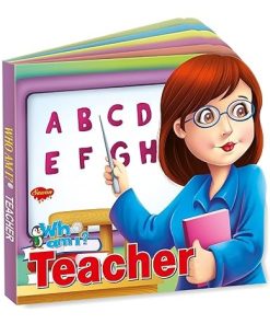 Manoj Who Am I ? Teacher (Profession Die Cut Shape Board Book)