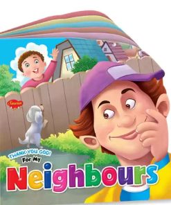 Manoj Thank You God for My Neighbours (Die Cut Shape Board Book)