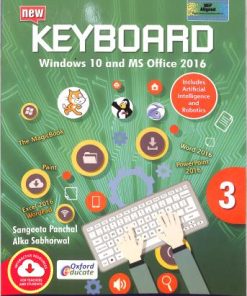 Oxford Keyboard Computer Windows 10 and MS Office 2016 with AI & Robotics Coursebook for Class 3