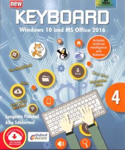 Oxford Keyboard Computer Windows 10 and MS Office 2016 with AI & Robotics Coursebook for Class 4