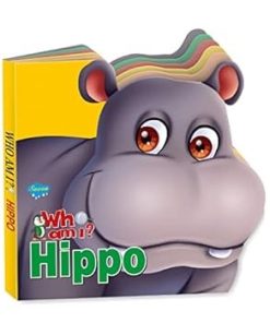 Manoj Who Am I ? Hippo (Wild Animal Die Cut Shape Board Book)