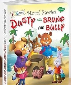 Manoj Moral Stories Dusty and Bruno the Bully