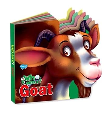 Manoj Who Am I ? Goat (Domestic Animal Die Cut Shape Board Book)