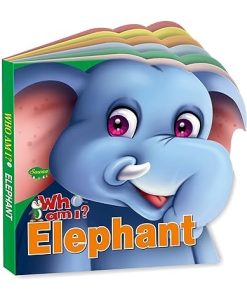 Manoj Who Am I ? Elephant (Wild Animal Die Cut Shape Board Book)