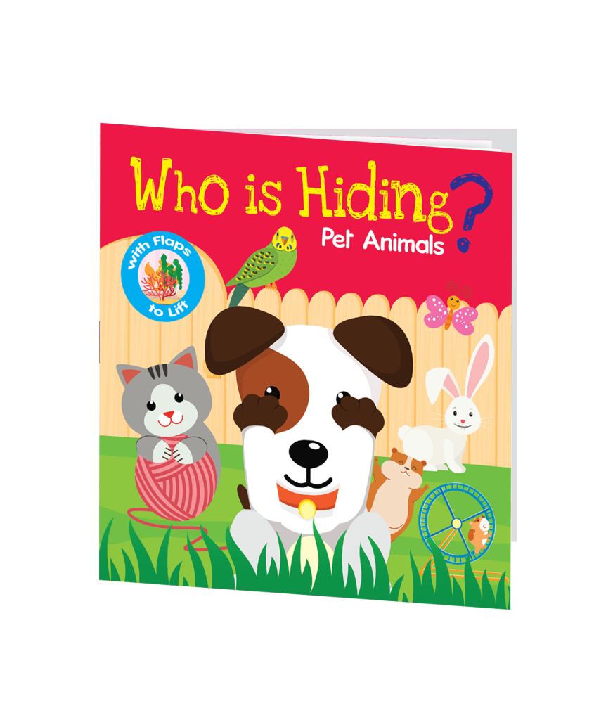 Hello Book Who is Hiding Pet Animals (Lift a Flap Board Book)