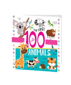 Hello Book Padded Board Book My First 100 Animals (Fun Learning)
