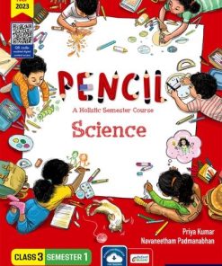 Oxford Pencil (A Holistic Semester Course) Science Class 3 Semester 1