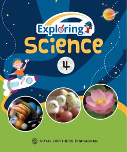 Goyal Brothers Exploring Science for Class 4