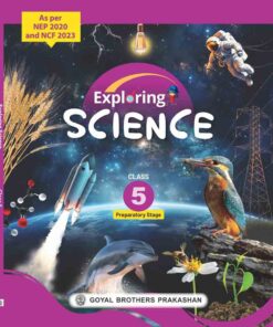 Goyal Brothers Exploring Science for Class 5