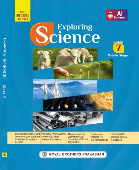 Goyal Brothers Exploring Science for Class 7