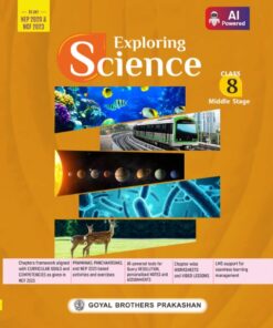 Goyal Brothers Exploring Science for Class 8