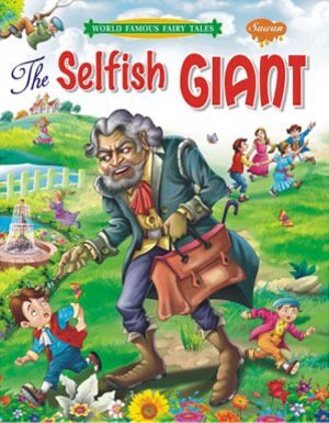 Manoj World Famous Fairy Tale The Selfish Giant