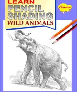 Manoj Learn Pencil Shading Wild Animals Book