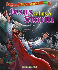 Manoj Illustrated Bible Stories Jesus Calms A Storm (New Testament)