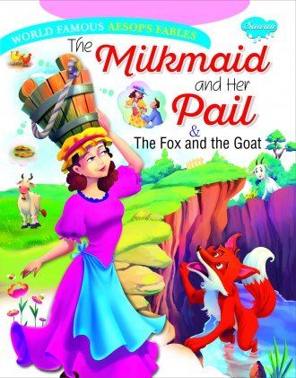 Manoj World Famous Aesop's Fables The Milkmaid and her Pail & The Fox and the Goat
