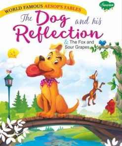 Manoj World Famous Aesop's Fables The Dog and his Reflection & The Fox and Sour Grapes