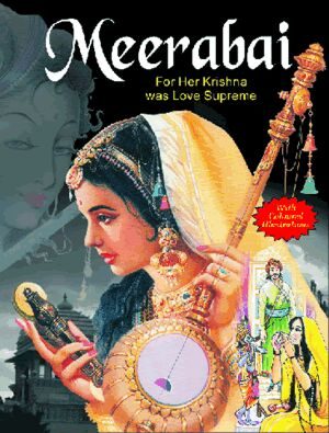 Manoj Great Personalities Meerabai (for Her Krishna Was Love Supreme)