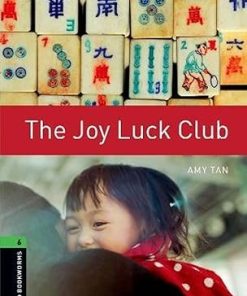 Oxford Bookworms Library 3E The Joy Luck Club Level 6