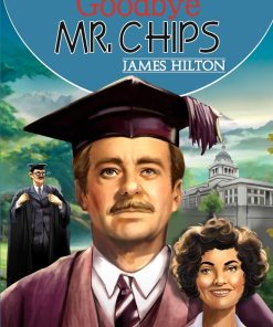 Manoj All Time Great Classics Goodbye Mr Chips James Hilton