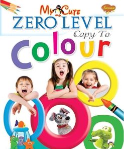 Manoj My Cute Zero Level Colouring Book