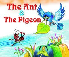 Manoj Moral Story The Ant & The Pigeon