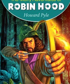 Manoj All Time Great Classics The Merry Adventures of Robin Hood Howard Pyle