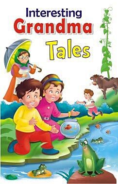 Manoj Interesting Grandma Tales (Inspiring Moral Giving Children Story Book)