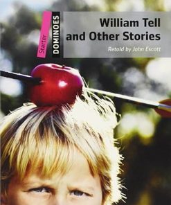 Oxford Dominoes Starter William Tell and Other Stories