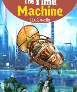 Manoj All Time Great Classics The Time Machine H G Wells