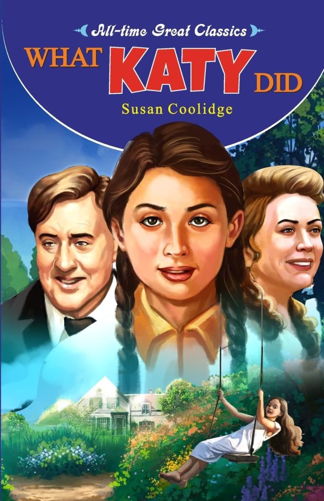 Manoj All Time Great Classics What Katy Did Susan Coolidge