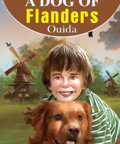 Manoj All Time Great Classics A Dog of Flanders Ouida