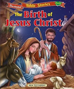 Manoj Illustrated Bible Stories The Birth of Jesus Christ (New Testament)