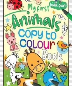 Hello Book My First Animals Copy to Colour Book