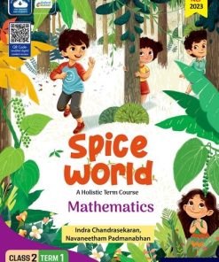 Oxford Spice World (A Holistic Term Course) Mathematics Class 2 Term 1