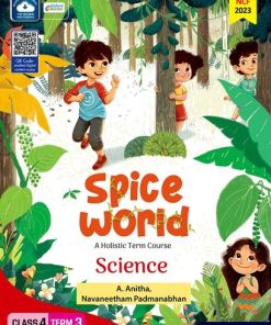 Oxford Spice World (A Holistic Term Course) Science Class 4 Term 3