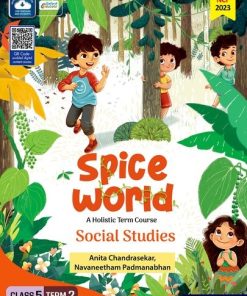 Oxford Spice World (A Holistic Term Course) Social Studies Class 5 Term 2