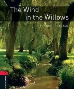 Oxford Bookworms Library 3E The Wind in the Willows Level 3